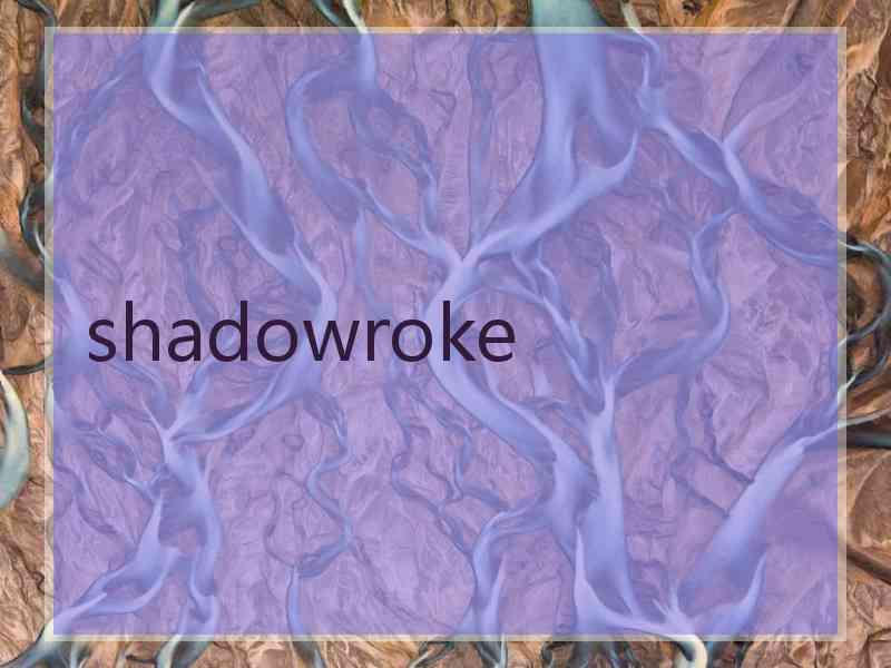 shadowroke