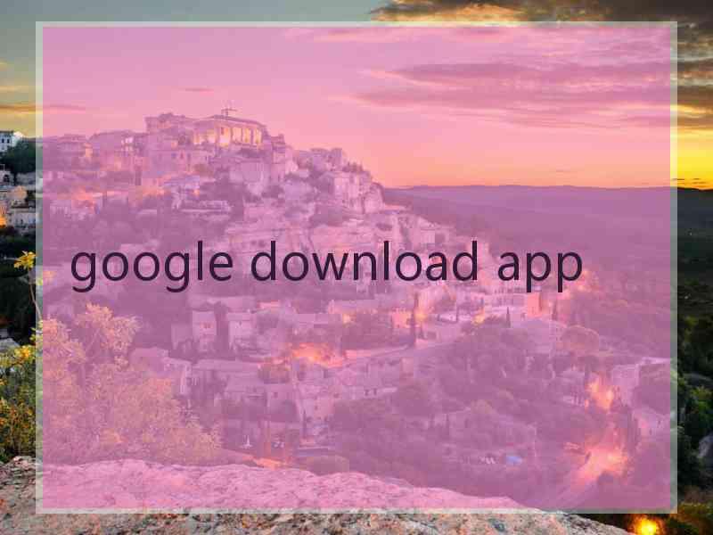 google download app